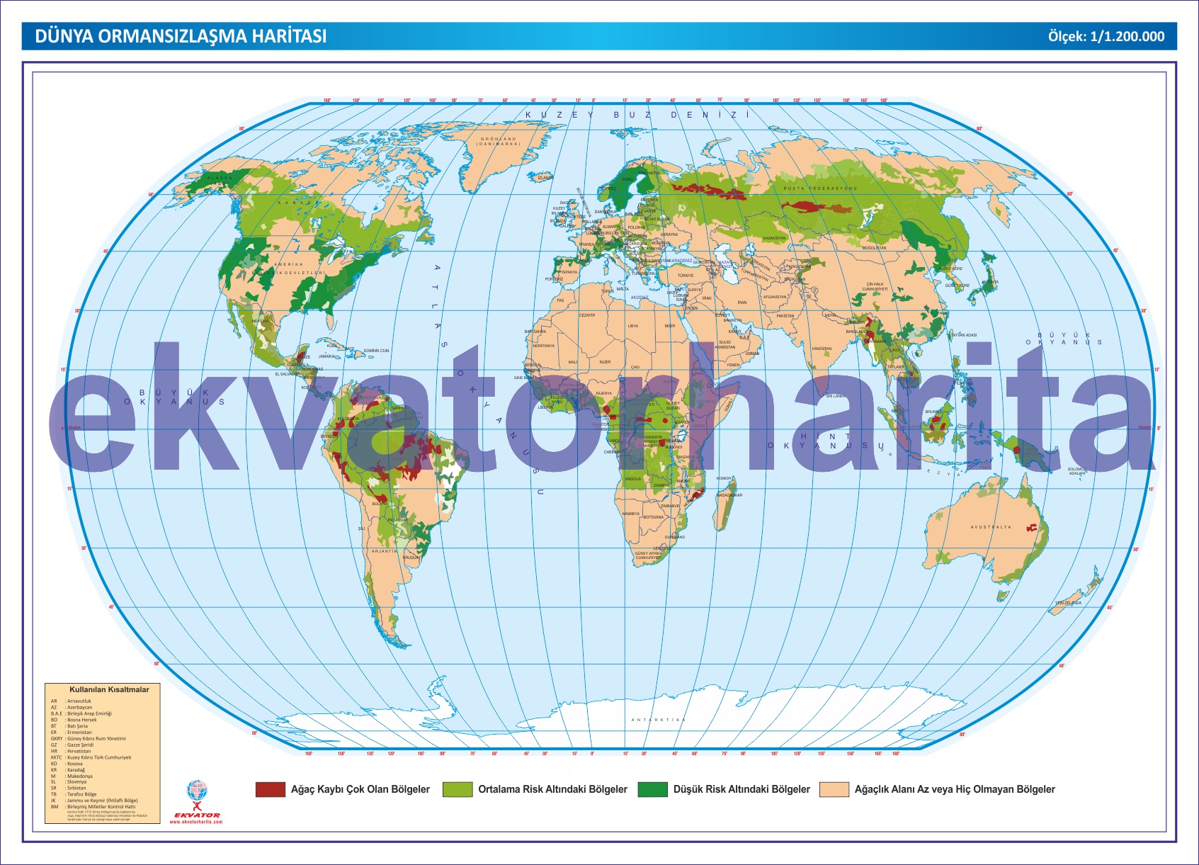 DÜNYA ORMANSIZLAŞMA HARİTASI