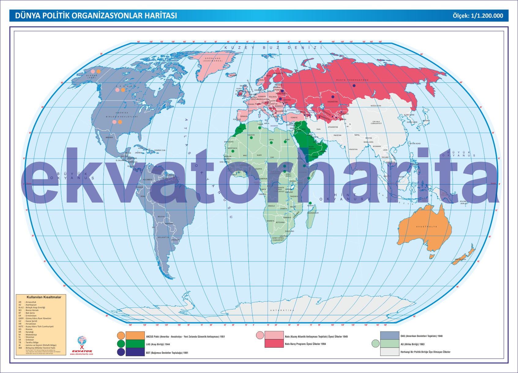 DÜNYA POLİTİK ORGANİZASYONLAR HARİTASI